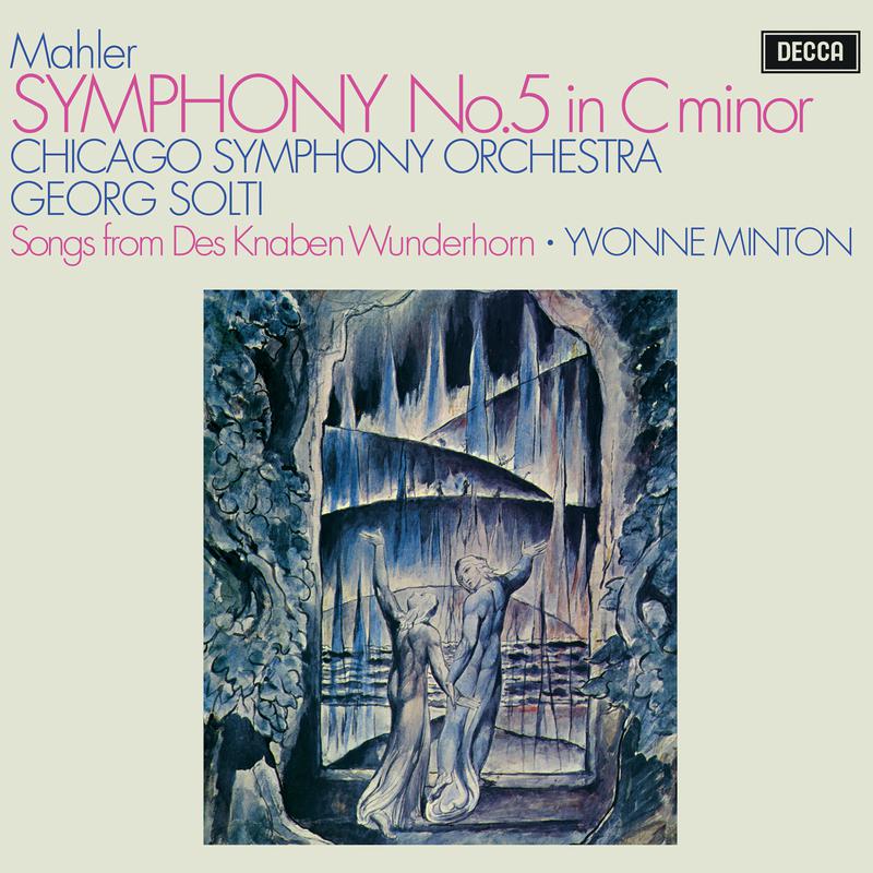 Mahler: Symphony No. 5; 4 Songs from "Des Knaben Wunderhorn"专辑