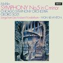 Mahler: Symphony No. 5; 4 Songs from "Des Knaben Wunderhorn"专辑