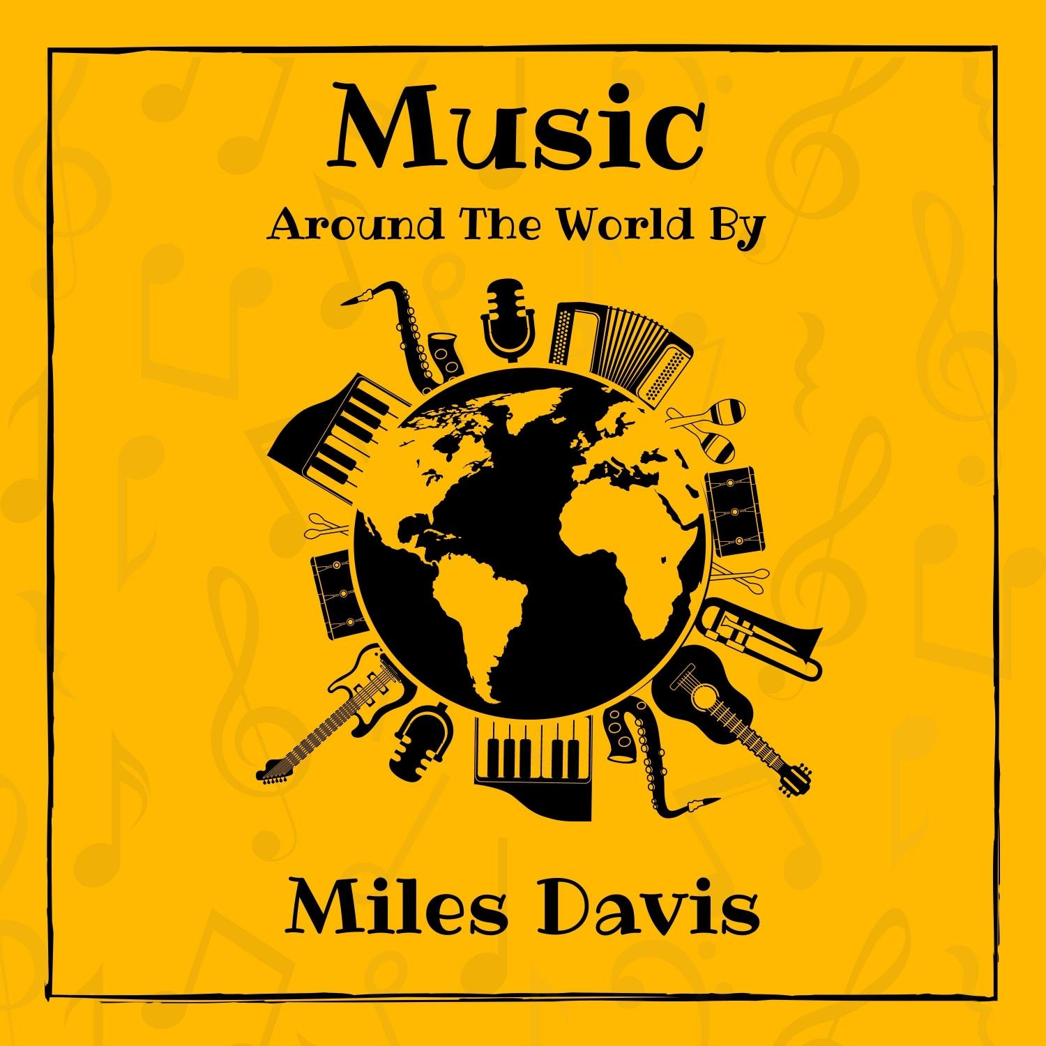 Music Around the World by Miles Davis