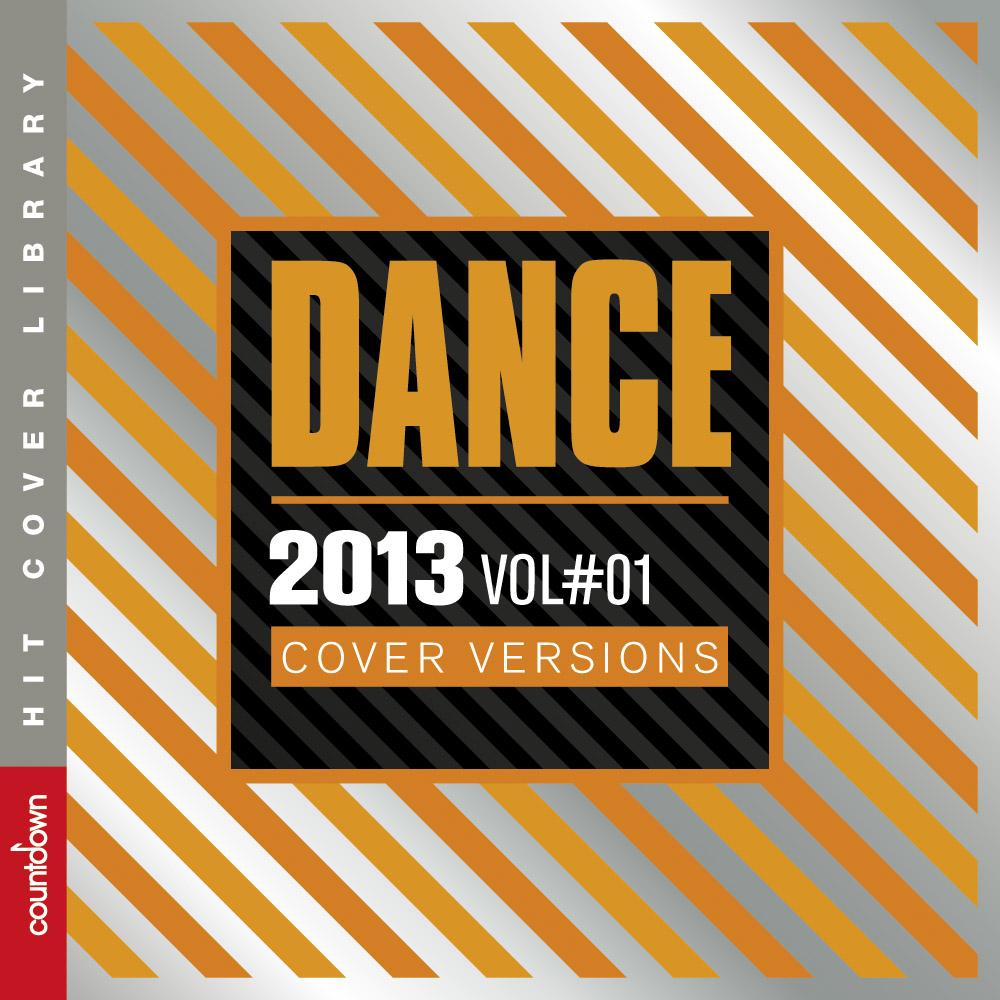 Dance 2013 Vol#01 (Cover Versions)