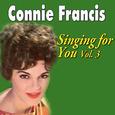 Connie Francis - Singing for You Vol.3