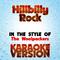 Hillbilly Rock   (In the Style of Woolpackers, The) [Karaoke Version] - Single专辑