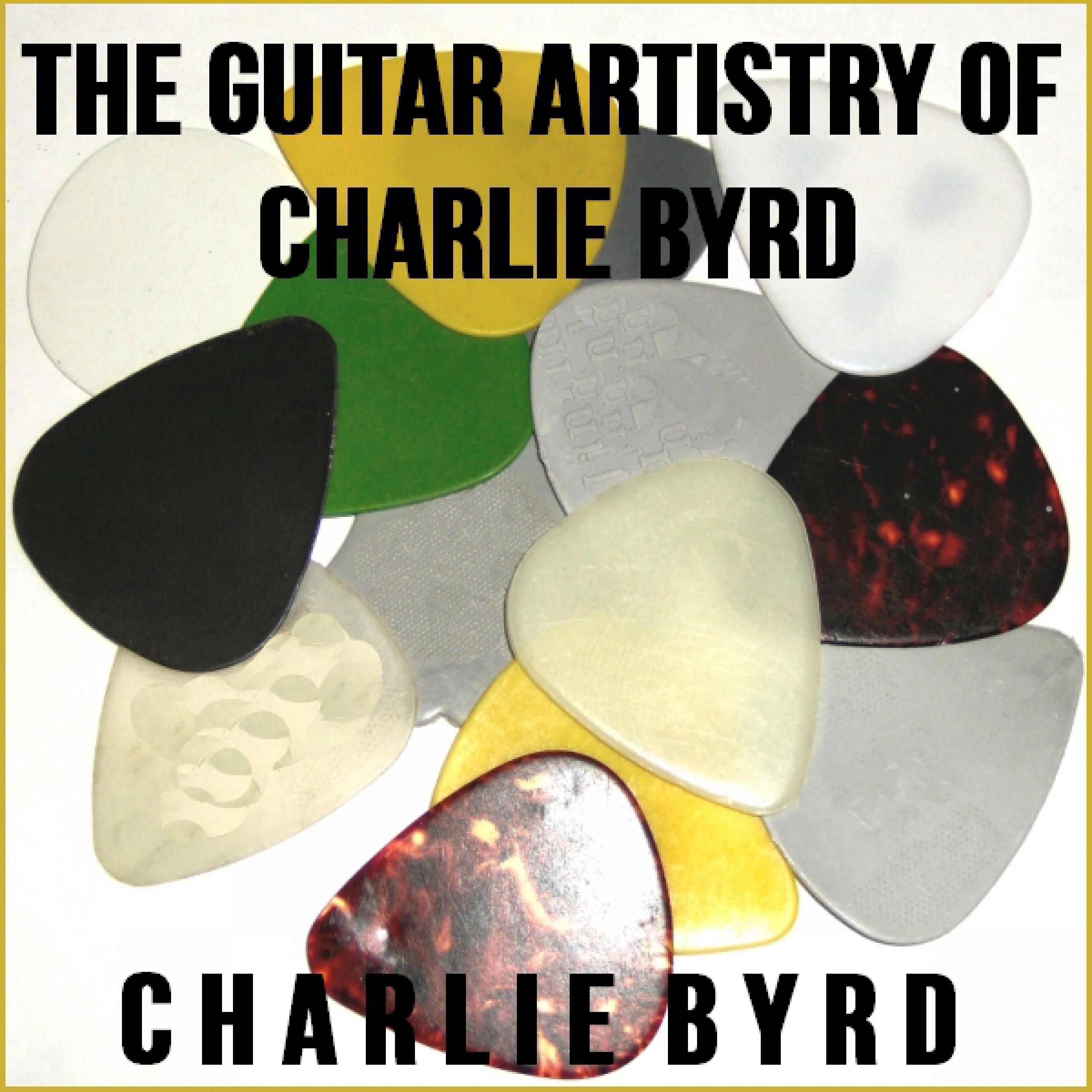 The Guitar Artistry of Charlie Byrd