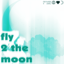 fly 2 the moon专辑