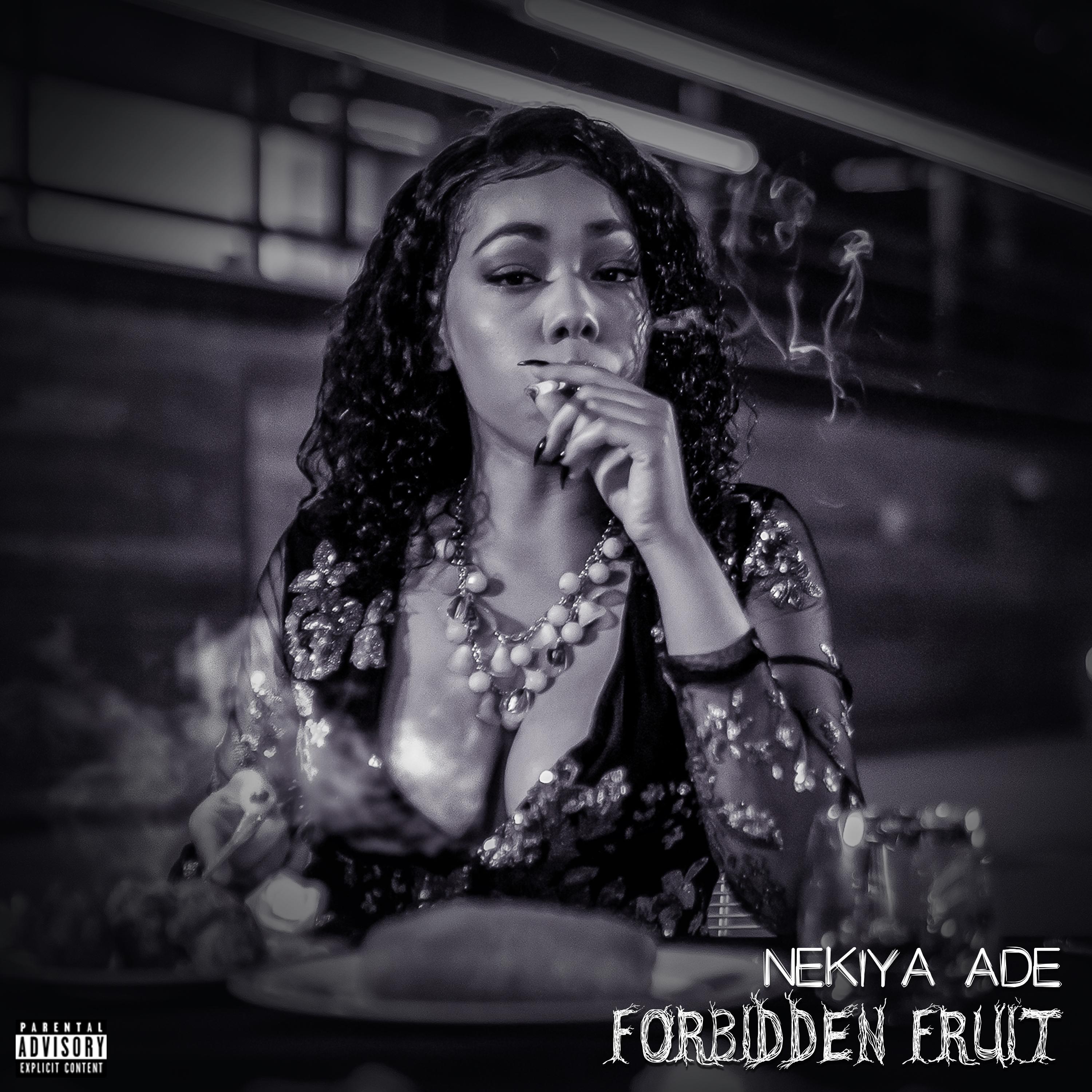Nekiya Ade - Forbidden Fruit
