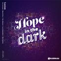 Hope in the dark专辑