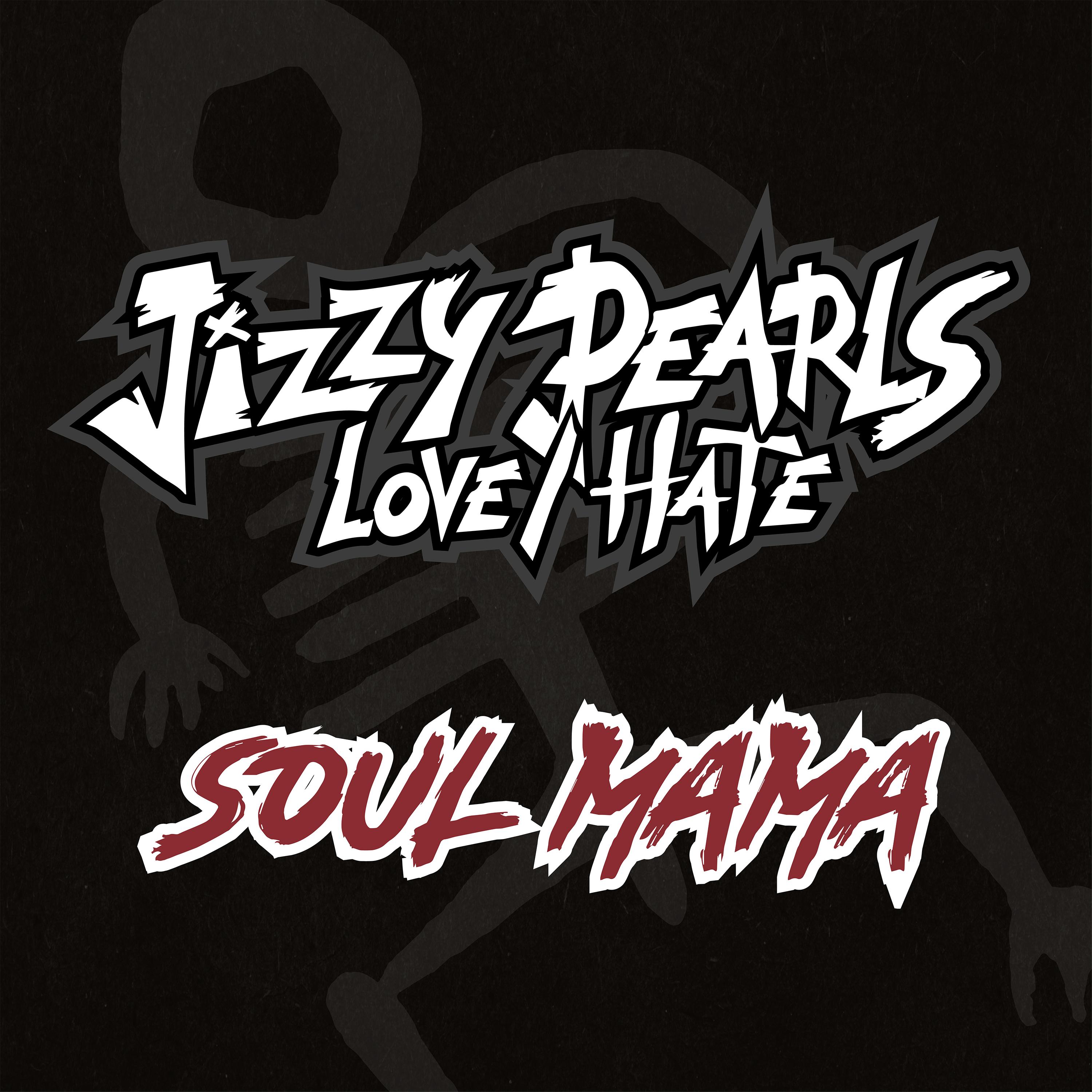 Jizzy Pearl - Soul Mama