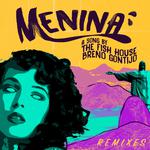 Menina (HOT-Q & Roque Remix)专辑