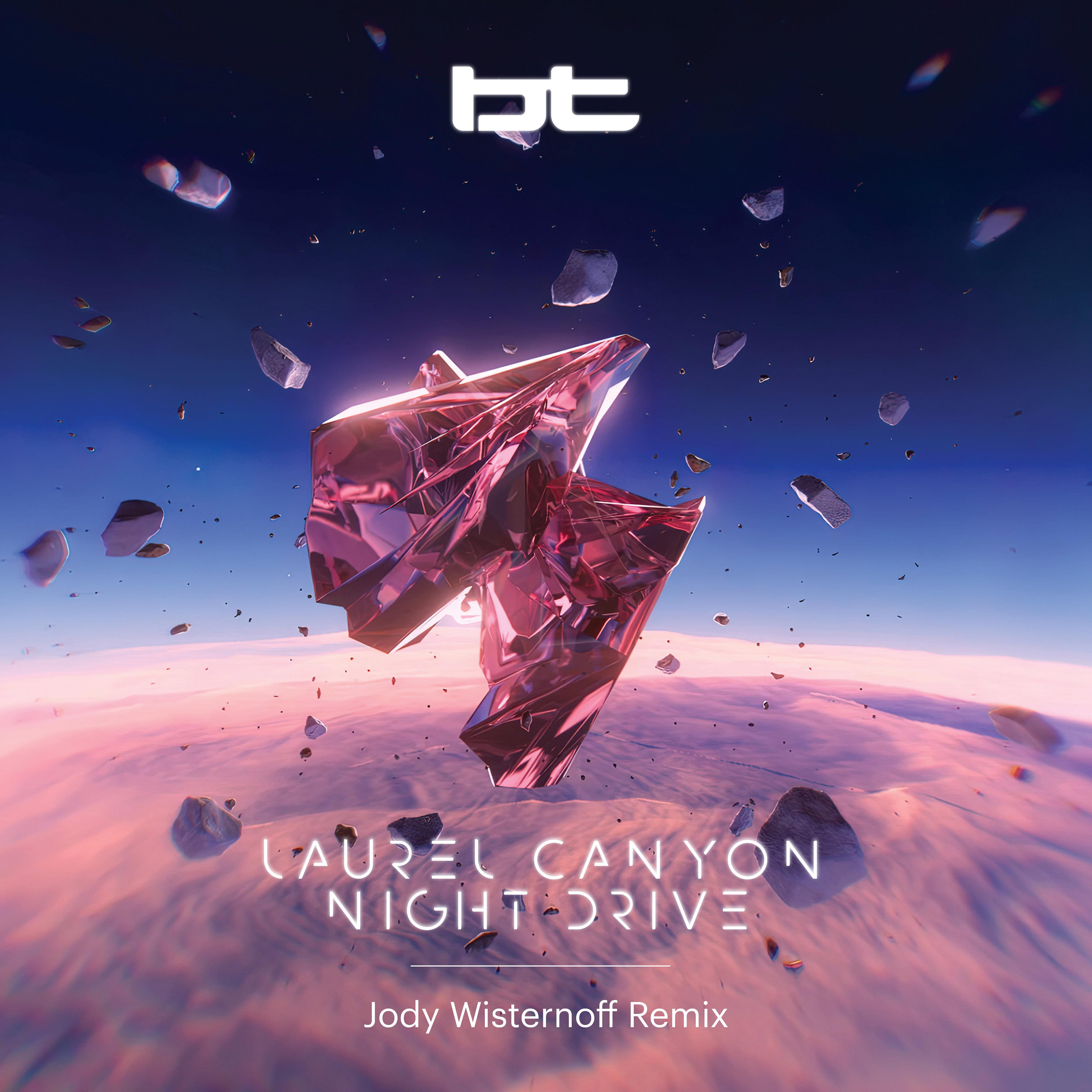 BT - Laurel Canyon Night Drive (Jody Wisternoff Moonraker Remix)