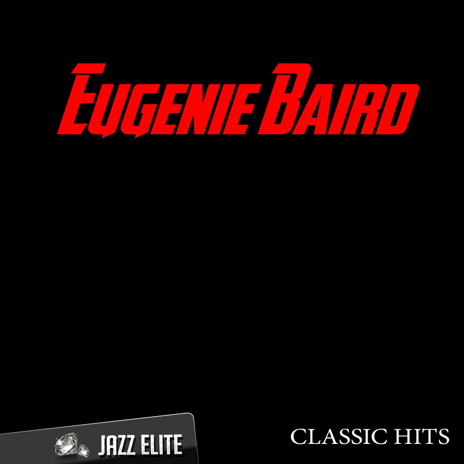 Classic Hits By Eugenie Baird