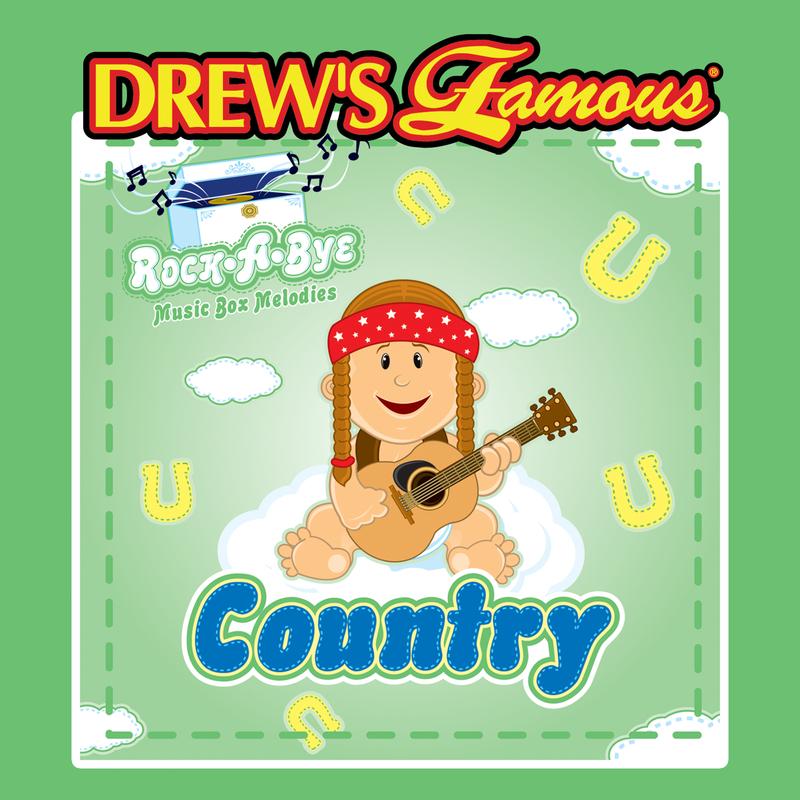 Drew's Famous Rock-A-Bye Music Box Melodies Country