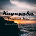 Kagayaku (Original Mix)专辑