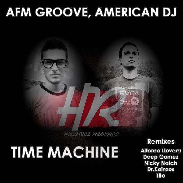 AFM Groove - Time Machine (Nicky Notch Remix)
