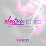 Electric For Life Episode 092专辑