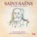 Saint-Saëns: The Carnival of Animals (Digitally Remastered)