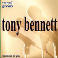 Vocal Greats - Tony Bennett - Because Of You