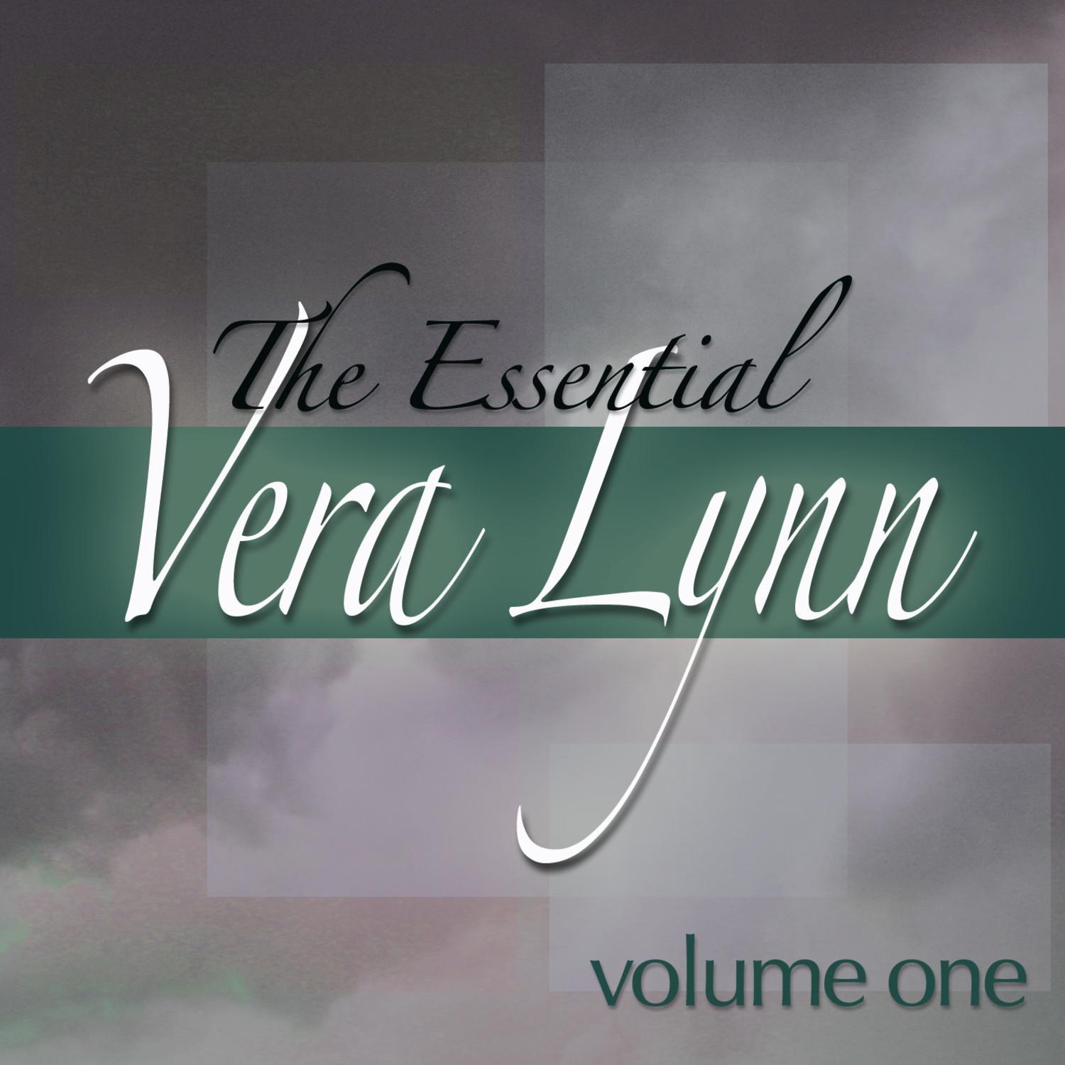 The Essential Vera Lynn - Vol 1 (Digitally Remastered)专辑