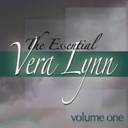 The Essential Vera Lynn - Vol 1 (Digitally Remastered)