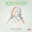 Schumann: Kinderszenen, Op. 15, No. 7 "Träumerei" (Digitally Remastered)