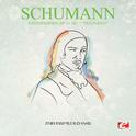 Schumann: Kinderszenen, Op. 15, No. 7 "Träumerei" (Digitally Remastered)专辑