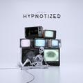 HYPNOTIZED