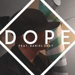 DOPE feat. Daniel Gray专辑