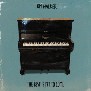 Tom Walker - The Best Is Yet To Come (KV Instrumental) 无和声伴奏