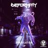 Deformaty - Annihilation (Original Mix)
