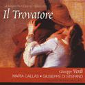 Il Trovatore por Maria Callas (Giuseppe Verdi)专辑