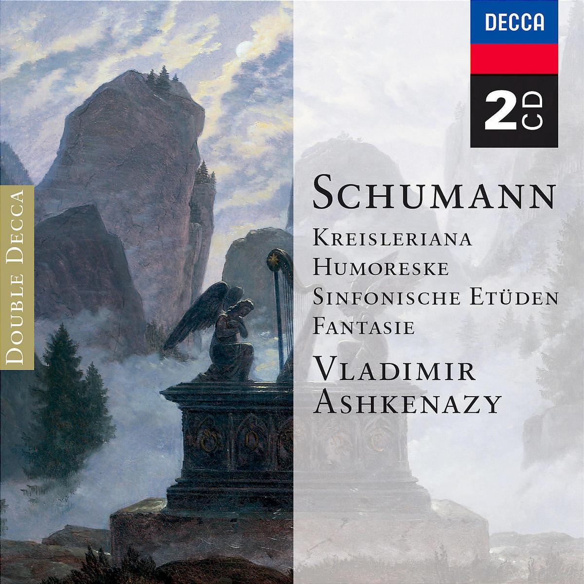 Schumann: Kreisleriana - Humoreske - Sinfonische Etüden - Fantasie