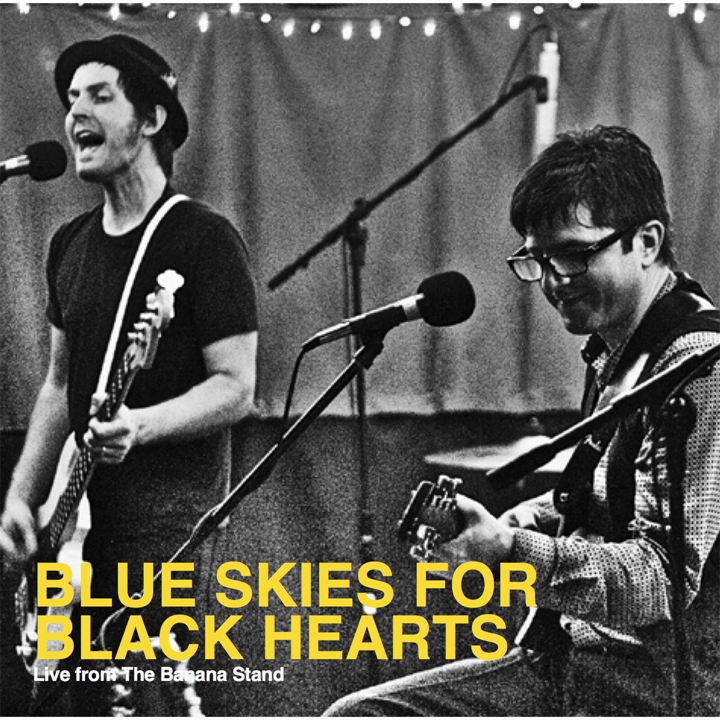 Blue Skies for Black Hearts - Embracing the Modern Age (Live)