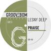 Lesny Deep - Praise (Original Mix)