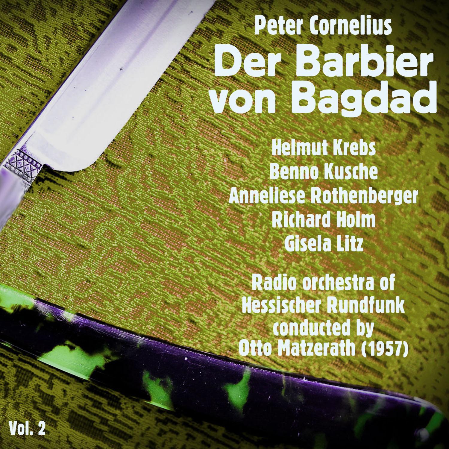 Peter Cornelius: Der Barbier von Bagdad (1957), Volume 2专辑