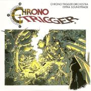 CHRONO TRIGGER ORCHESTRA EXTRA SOUNDTRACK