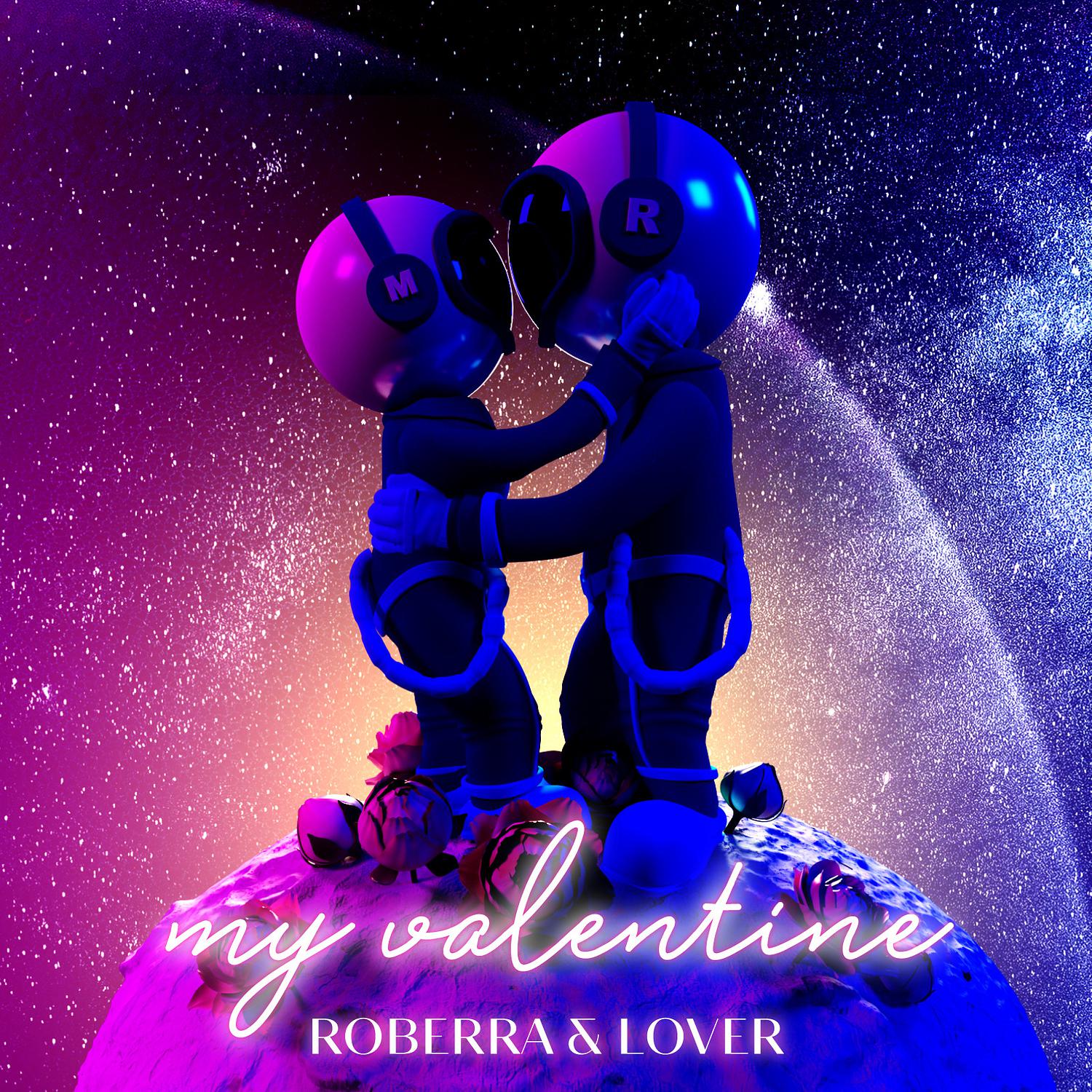 Roberra - My Valentine