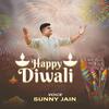 Sunny Jain - Happy Diwali