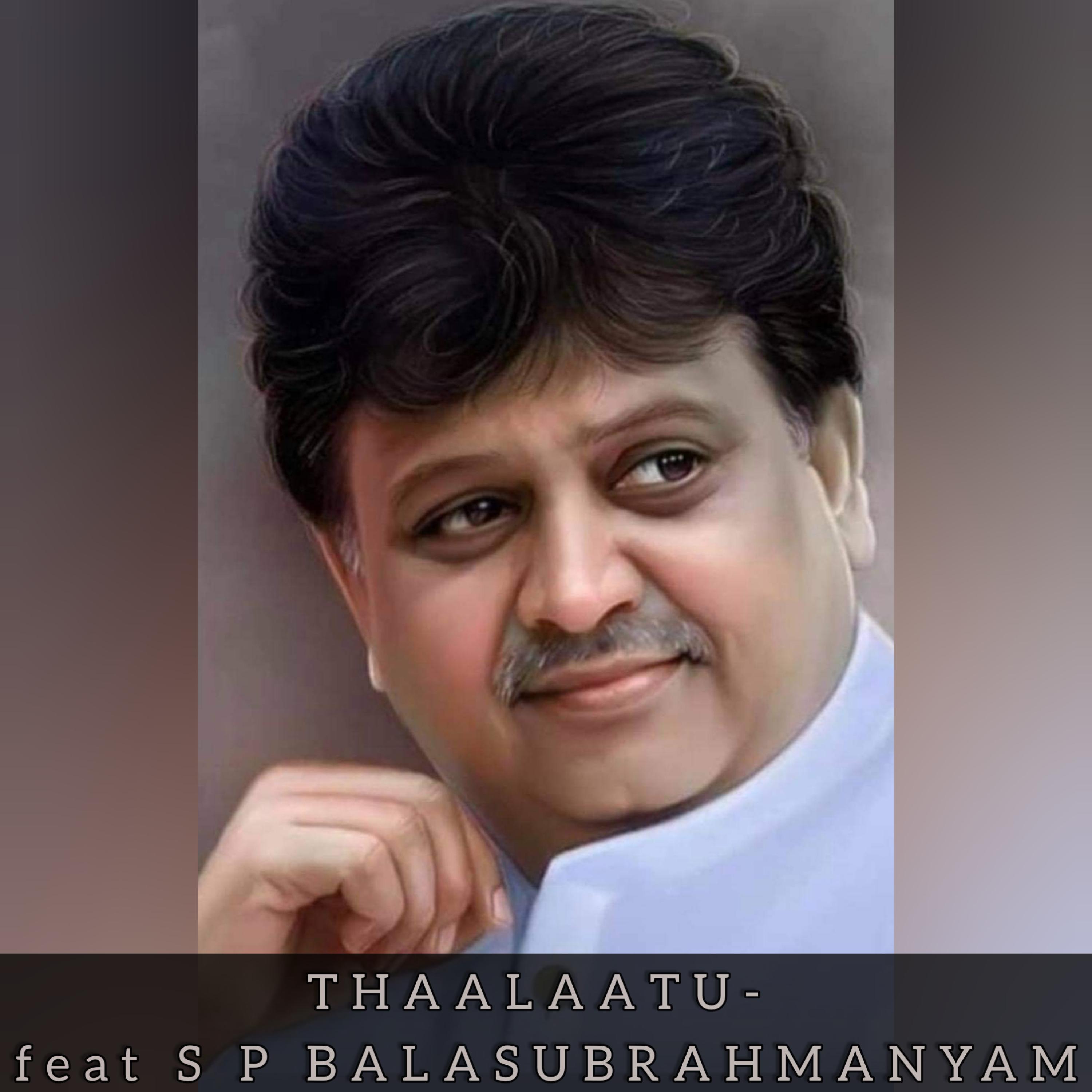 THAALAATU (LULLABY)