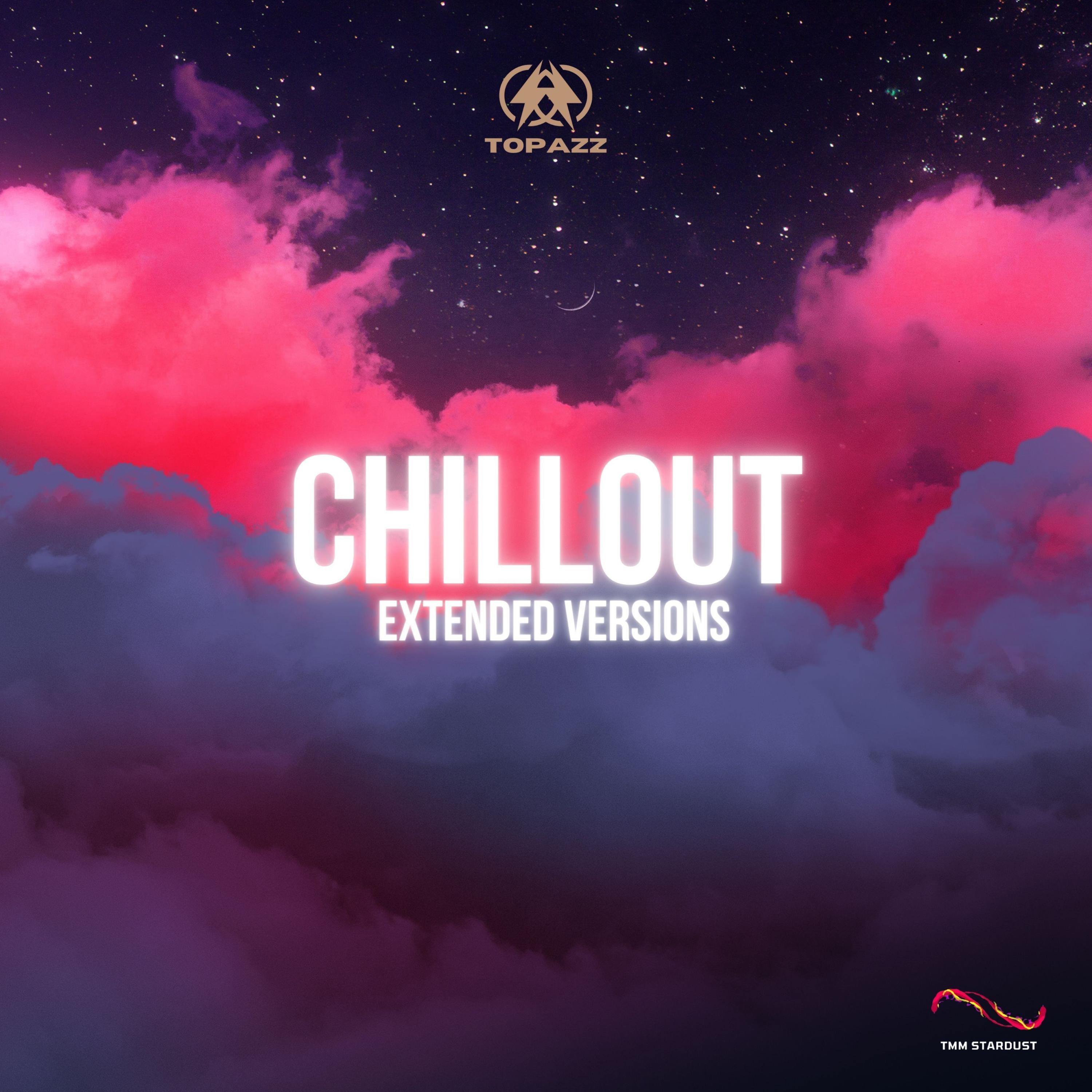 Chillout (Extended Versions)