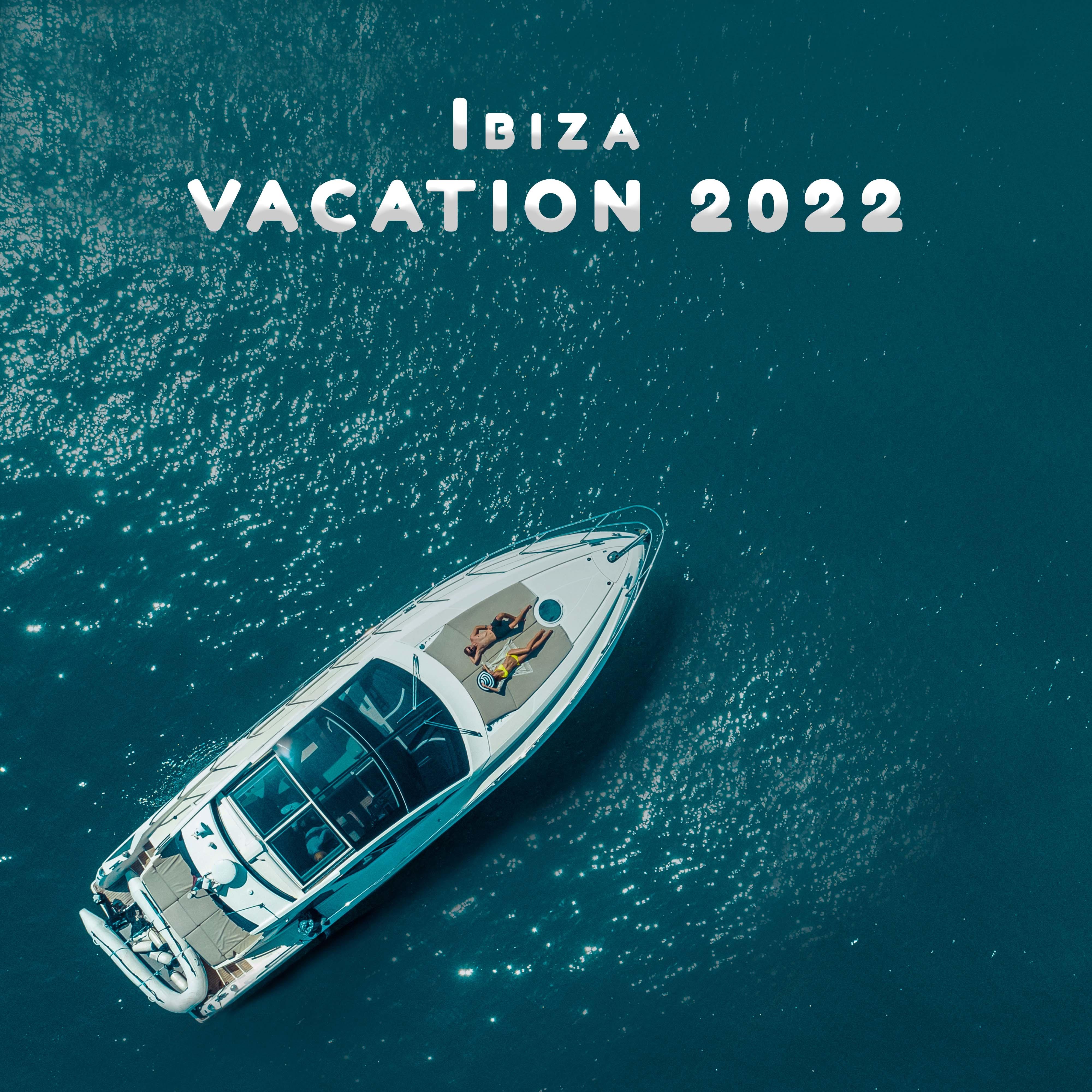 Ibiza Vacation 2022 – Summer Music, Chillout Lounge, Tropical Chill House