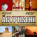 Meine Ägyptische Fest. Hintergrundmusik aus Ägypten für eine Ägyptische Nacht专辑