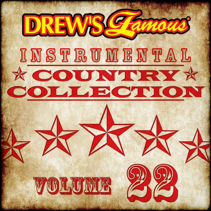 Drew's Famous Instrumental Country Collection (Vol. 22)