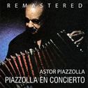 Piazzolla en concierto (Remasterd)专辑