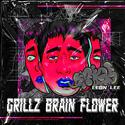 想精想怪 / GrillzBrainFlower