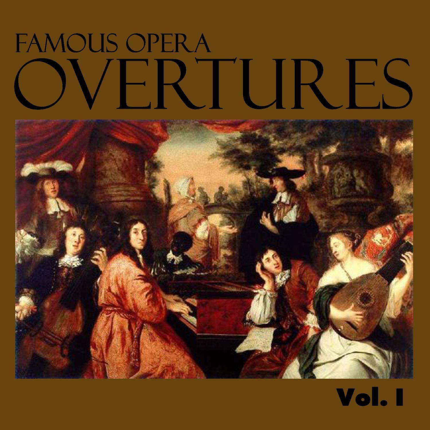 Famous Opera Overtures, Vol. I