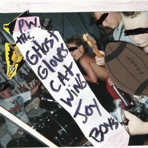 PW & The Ghost Gloves Cat Wing Joy Boys