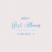 mao Best Album ～voice～