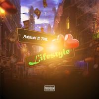 Rabbah, Tml Vibez - Lifestyle (Dirty) 112