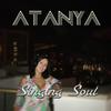 ATANYA - Singing Soul