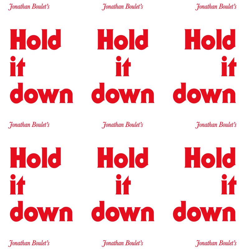 Hold It Down