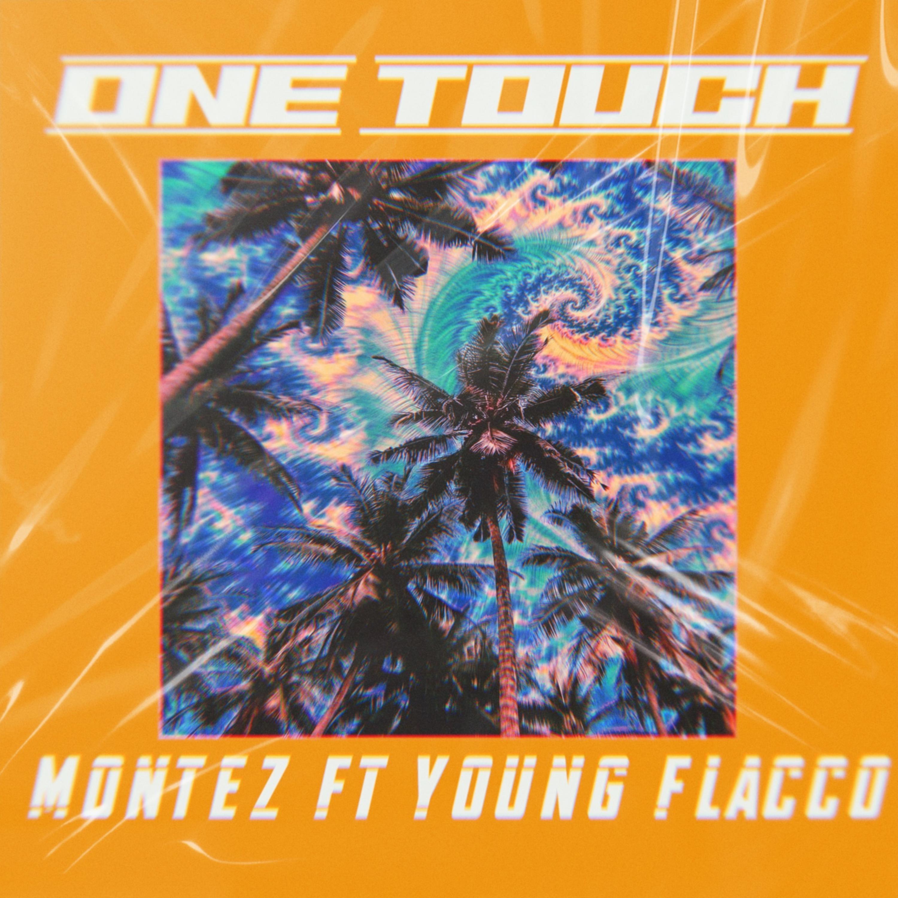 One Touch (feat. Young Flacco)